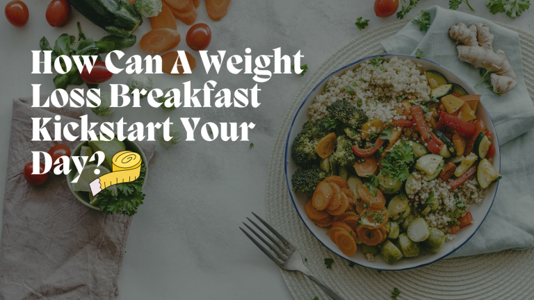 Weight Loss Breakfast